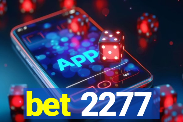 bet 2277